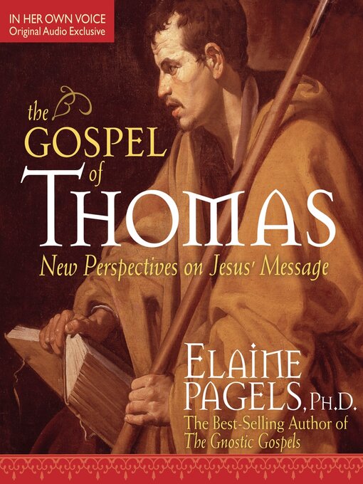 Title details for The Gospel of Thomas by Elaine Pagels, PhD - Available